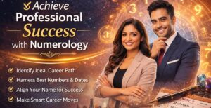 How Numerology Can Help You Achieve Career Growth