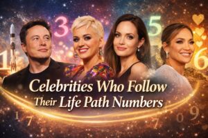 Celebrities Who Seem to Follow Their Life Path Numbers